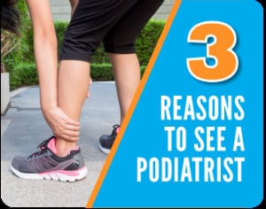 Why See a Podiatrist